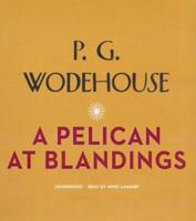 A Pelican at Blandings