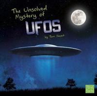 The Unsolved Mystery of UFOs
