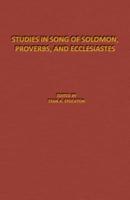 Studies in Song of Solomon, Proverbs, and Ecclesiastes