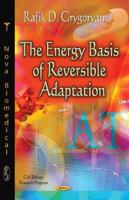 The Energy Basis of Reversible Adaptation