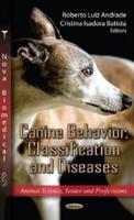 Canine Behavior, Classification and Diseases
