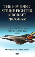 The F-35 Joint Strike Fighter Aircraft Program
