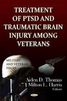 Treatment of PTSD and Traumatic Brain Injury Among Veterans