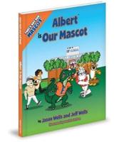 Thats Not Our Mascot Albert Is