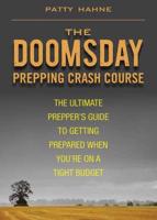The Doomsday Prepping Crash Course