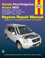 Honda Pilot, Ridgeline & Acura Automotive Repair Manual