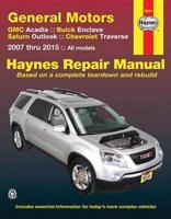 GM Acadia, Enclave, Outlook & Traverse Automotive Repair Manual