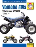 Yamaha YFZ450 & YFZ450R ATV Automotive Repair Manual