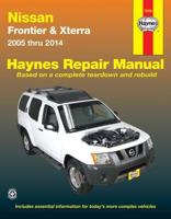 Nissan Frontier/Xterra Automotive Repair Manual, 2005-2014