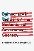 Democracy in the Dark