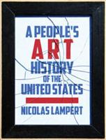 A People's Art History of the United States