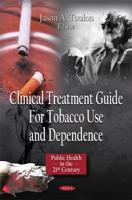 Clinical Treatment Guide for Tobacco Use and Dependence