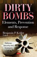 Dirty Bombs: Elements, Prevention and Response