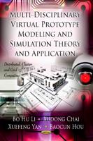 Multi-Disciplinary Virtual Prototype Modeling and Simulation Theory and Application