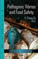 Pathogenic Vibrios and Food Safety