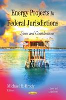 Energy Projects in Federal Jurisdictions