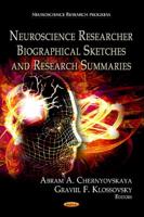 Neuroscience Researcher Biographical Sketches and Research Summaries