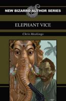 Elephant Vice