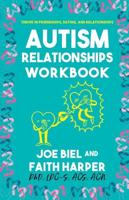 The Autism Relationships Workbook
