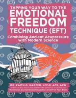 Emotional Freedom Technique (Eft)