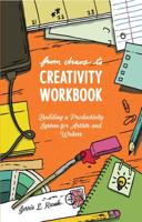 From Chaos to Creativity Workbook