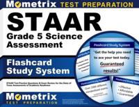 Staar Grade 5 Science Assessment Flashcard Study System