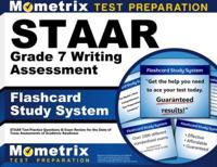 Staar Grade 7 Writing Assessment Flashcard Study System