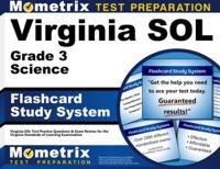 Virginia Sol Grade 3 Science Flashcard Study System
