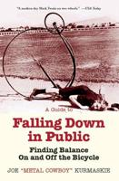 A Guide to Falling Down in Public