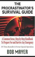 The Procastinator's Survival Guide