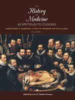 The History of Medicine, As Written by Its Founders, Volume 2