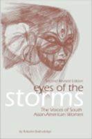 Eyes of the Storms: The Voices of South Asian-American Women (Second Revised Edition)