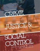 Crime, Justice, and Social Control