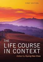 The Life Course in Context
