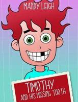 Timothy and His Missing Tooth