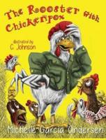 The Rooster with Chickenpox