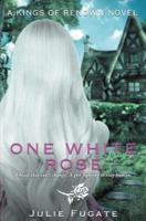 One White Rose: A Young Adult Fantasy