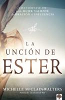 La Uncion De Ester