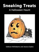 Sneaking Treats: Tale of the Pumpkin Wraith