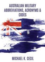 Australian Military Abbreviations, Acronyms & Codes