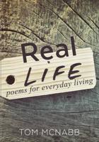 Real Life ... poems for everyday living