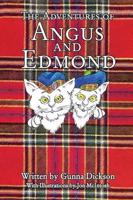 The Adventures of Angus and Edmond