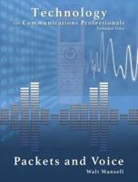 Technology for Communications Professionals, Volume 1