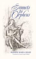 Sonnets to Orpheus (Bilingual Edition)