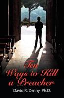 Ten Ways to Kill a Preacher