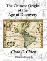 The Chinese Origin of the Age of Discovery