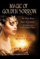 Magic of Golden Sorrow