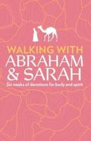 Walking With Abraham and Sarah