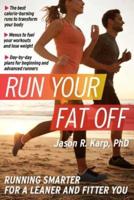 Run Your Fat Off