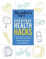 Reader's Digest Everyday Health Hacks